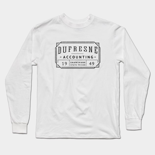 Dufresne Accounting - Shawshank State Prison 1949 - vintage logo Long Sleeve T-Shirt by BodinStreet